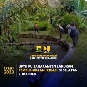 Jajaran DPU Kabupaten Sukabumi Lakukan Pemeliharaan Irigasi Di Wilayah Sagaranten