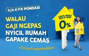 Bisa Punya Rumah Dengan DP 0 Persen ? Begini Caranya