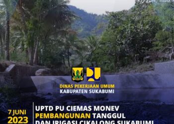 UPTD PU Wilayah Ciemas, Lakukan Monev Progres Pembangunan Saluran Irigasi Sungai Cikalong