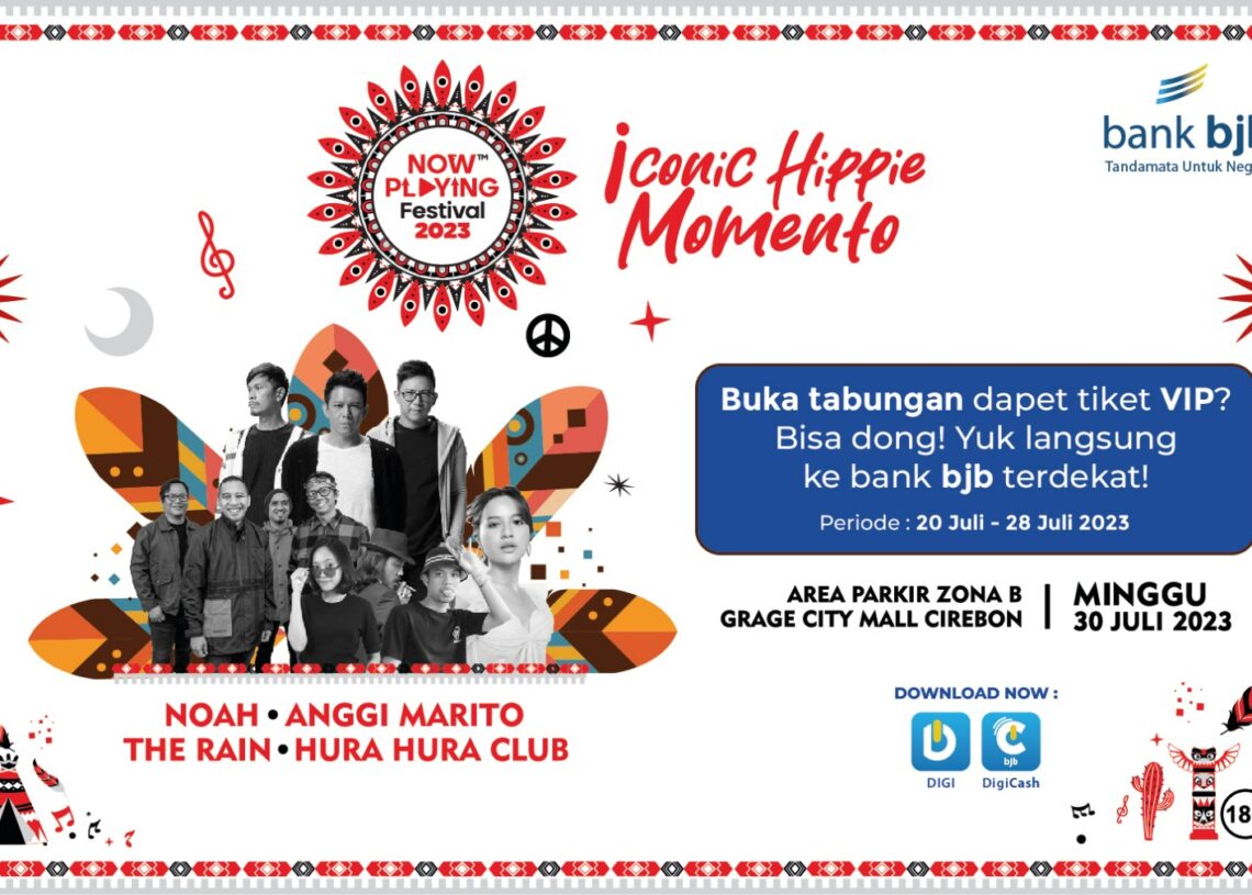 Cara Asyik Dapat Tiket VIP Now Playing Festival Cirebon 2023 di bank bjb