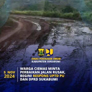 Warga Ciemas Minta Perbaikan Jalan, Begini Respon Dinas PU Kabupaten Sukabumi