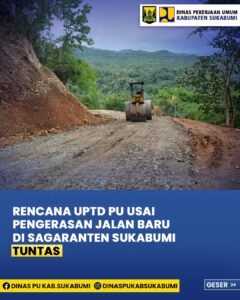 Pengerasan Jalan Baru Kalibunder – Sagaranten Pasca Bencana, UPTD PU : Warga Sudah Bisa Lewat
