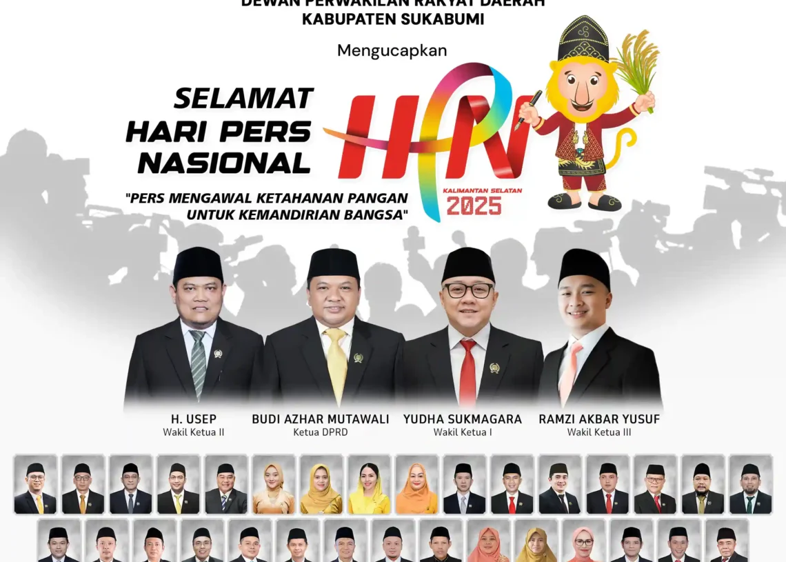 Segenap Pimpinan dan Anggota Dewan Perwakilan Rakyat (DPRD) Kabupaten Sukabumi, Mengucapkan Selamat Hari Pers Nasional