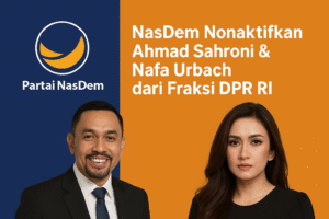 NasDem Ambil Sikap Tegas: Sahroni & Nafa Urbach Dinonaktifkan dari DPR